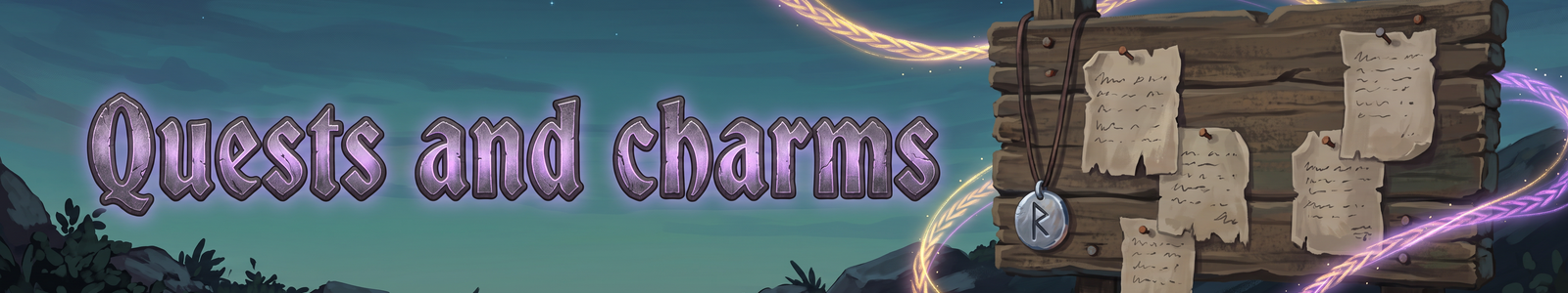 Quests and charms
